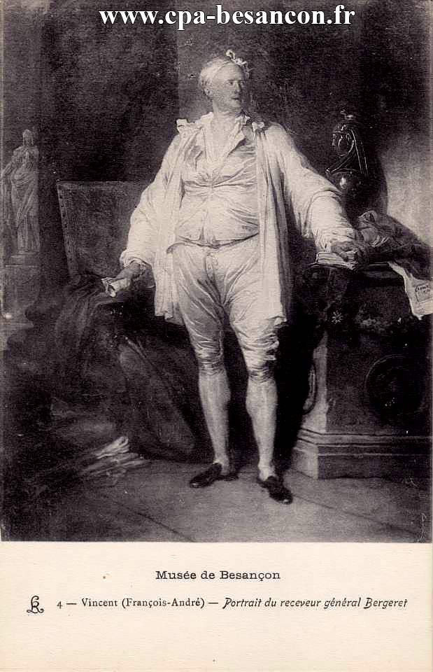Musée de Besançon - 4 - Vincent (François-André) - Portrait du receveur général Bergeret